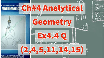 Ch 4 - Analytical Geometry-  Ex 4.4 Question 2, 4, 5, 11, 14, 15 - 12th Class Math- Smart Syllabus