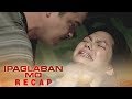 Palaban | Ipaglaban Mo Recap