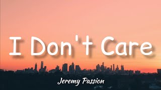 Jeremy Passion - I Don't Care (Lyrics)