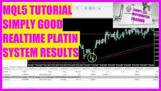 MQL5 TUTORIAL - PLATIN SYSTEM - SIMPLY GOOD PLATIN SYSTEM RESULTS (TO ANALYZE AND RETRADE)