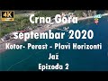 Crna Gora - primorje - septembar 2020 Epizoda 2
