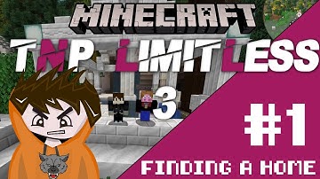 TNP Limitless 3 #1 Finding a Home w/Bignosie