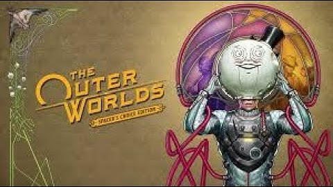 The Outer Worlds 2024 Gameplay Walkthrough Part- 7 | Monarch Wilderness