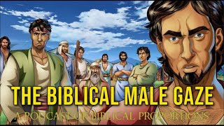 The Biblical Male Gaze