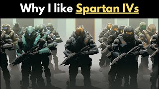 Spartan IVs And Why I Like Them | Halo