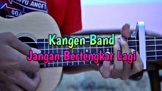 Kangen Band - Jangan Bertengkar Lagi cover ukulele by @Zidan AS