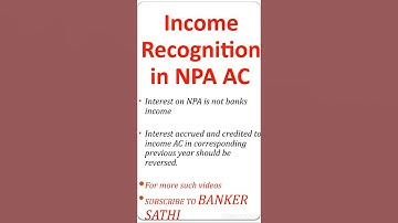 Income Recognition in NPA Account | income recognition and asset classification #shorts
