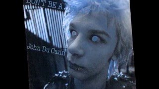 John Du Cann - Dont be a dummy (HQ)