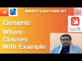 Swift: How use Generic Where Clauses in Swift ? (2023, Xcode 14, Swift 5.7)