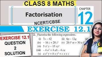 Class 8 Maths Ex 12.1 Question 2 Solution | Chapter 12 Factorisation | 8th Class NCERT Solutions