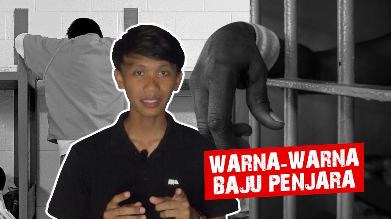  Warna  Warna  Baju  Penjara  YouTube