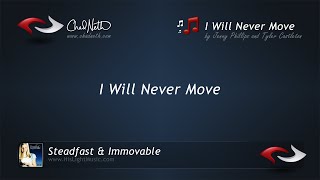 Chad Neth - I Will Never Move Lyric Video