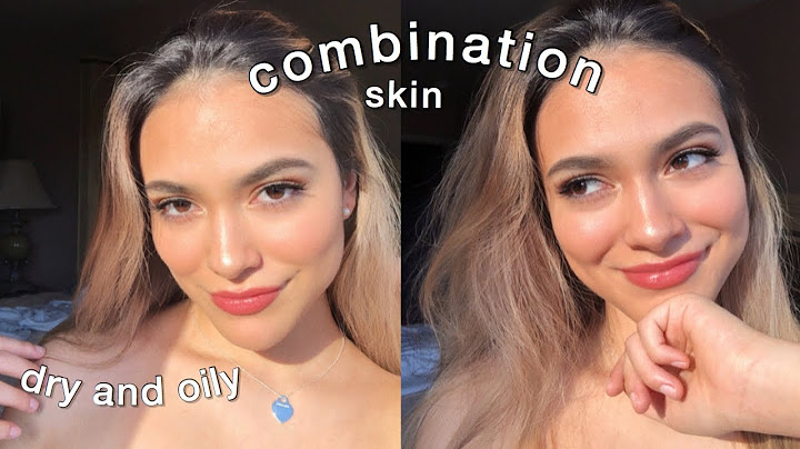 What is a good skincare routine for combination skin