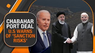 U.S Warns Of 'Sanction Risks' After India, Iran Sign Chabahar Port Deal | News9