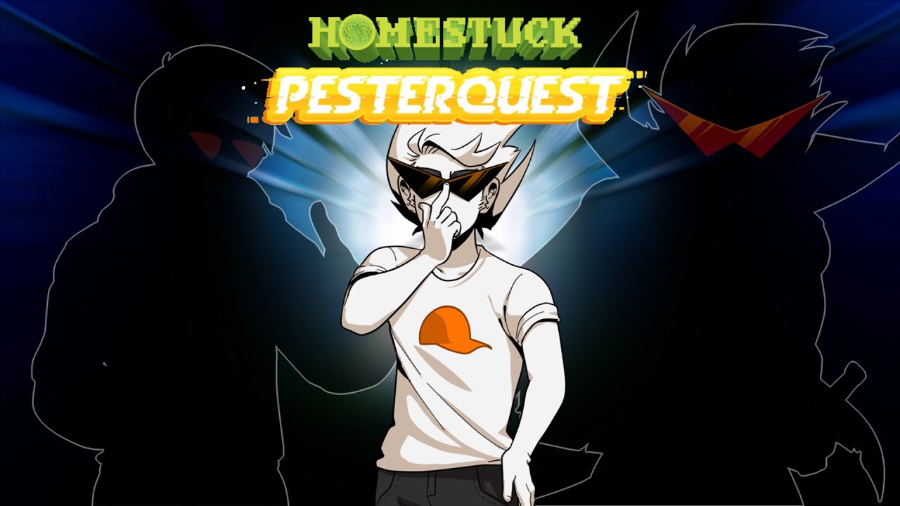 (Friendsim, and Pesterquest) Playlist: https://www.youtube. pesterquest, pe...