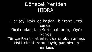 Hidra - Dönecek Yeniden(Lyrics) Resimi