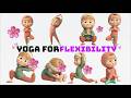 Easy Yoga for Kids: Relaxing Body &amp; Mind | Yoga for Flexibility | Yoga Poses for Children#yoga