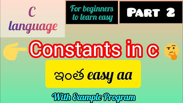 types of constants in c||for beginners to learn easy||constants in telugu very easy