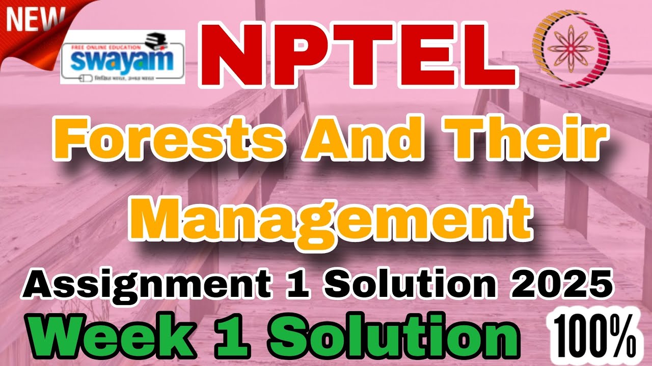 Forests And Their Management Week 1 Assignment Solution || Jan NPTEL ...