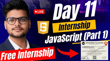 🔴 Day 11 Mern Stack Web Development Free Internship | Learn JavaScript Part 1 Mern Stack Internship