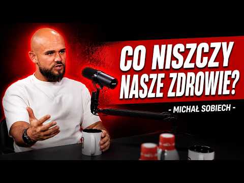 JAK NIE BYĆ "KLIENTEM APTEKI" DO KOŃCA ŻYCIA? MICHAŁ SOBIECH.