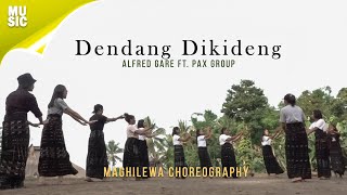 DENDANG DIKIDENG (Maghilewa Choreography) - Alfred Gare ft. PAX Group