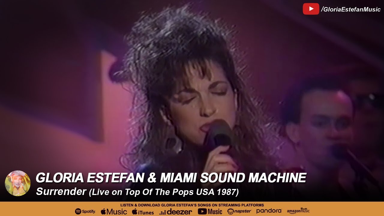 Gloria Estefan & Miami Sound Machine • Surrender (Live on Top Of The