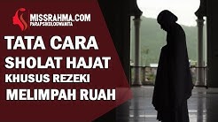 Sholat Hajat Khusus Rejeki, 4 Rakaat Pembawa Nikmat [Rezeki Melimpah Ruah] - Durasi: 4.05. 