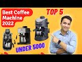 Best coffee machine for home under 5000  best espresso machine in india 2023  best coffee maker