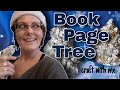How to make book page trees  bookmas day 11