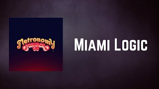 Metronomy - Miami Logic (Lyrics)