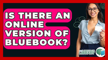Is There An Online Version Of Bluebook? - The Language Library