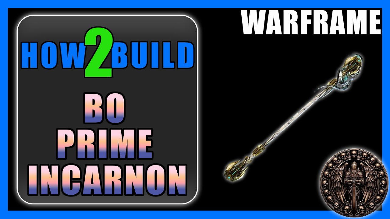 Bo Prime Incarnon - How to Build & Gameplay - Warframe - YouTube