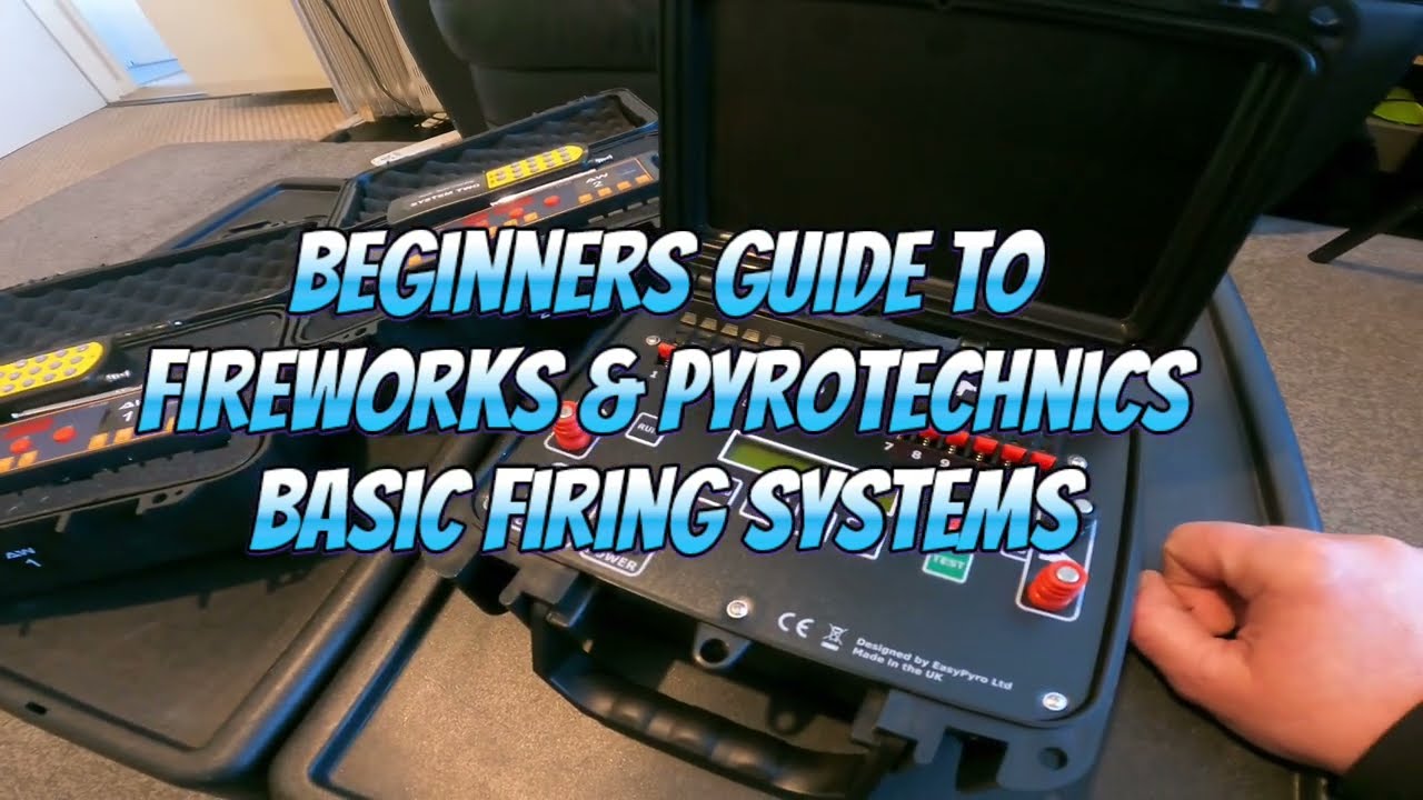 Entry level Fireworks & Pyrotechnics Firing Systems Beginners Guide
