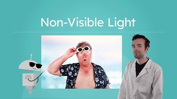 Non-Visible Light - Infrared, Ultraviolet, and Beyond