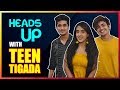 Exclusive: Fun segment 'Head's up' with TikTok stars Teen Tigaada