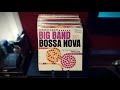 Big Band Bossa Nova HQ AUDIO VINYL