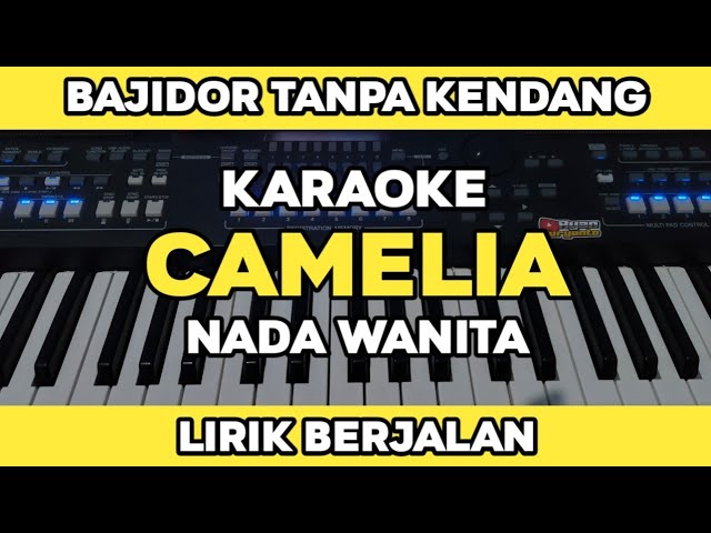 Camelia Koplo Bajidor Tanpa Kendang Karaoke Nada Wanita Lirik Berjalan | Yamaha PSR SX600 class=