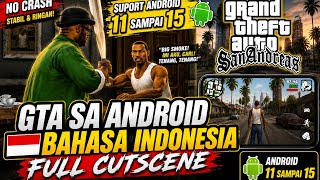 Download GTA sa Andreas bahasa Indonesia ful custscene  dan misi Android 11 sampai 15 ringan