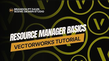 Vectorworks Tutorial: Resource Manager Basics