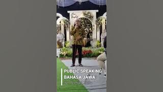 Public Speaking Bahasa Jawa - Bapak Ahmad Zulfa