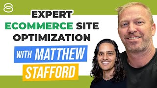 💰 Expert eCommerce Website Optimization Tips With Matthew Stafford of BuildGrowScale.com