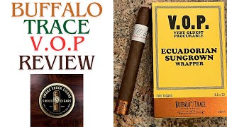 Buffalo Trace VOP Cigar Review: A Bold and Smooth Experience