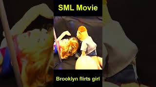 SML Movie Brooklyn flirts girl