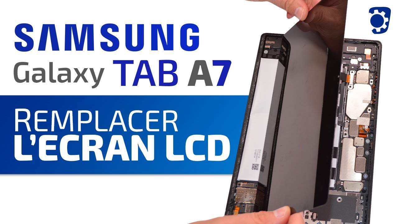 Comment changer l'écran de la Galaxy Tab A7 ? Tuto Brico-phone 