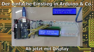 Der einfache Einstieg in Arduino & Co. 15: Ab jetzt mit Display