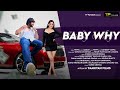 Baby why official  peppc  tamana chauhan  pardeep rana pharal  new punjabi songs 2023