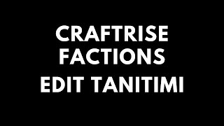 Edi̇t Tanitimi Craftrise Factions