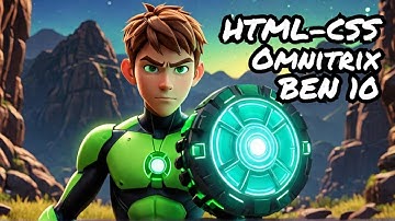 Ben 10 Omnitrix Animation Using HTML & CSS In Tamil | CSS Animation In Tamil | #ben10 #html #css