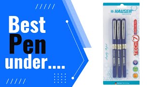 Best pen under | Hauser tech 7 roller ball pen |